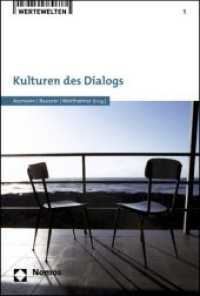 Kulturen des Dialogs (Wertewelten Bd.1) （2010. 214 S.）