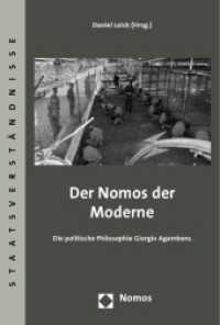 Der Nomos der Moderne : Die politische Philosophie Giorgio Agambens (Staatsverständnisse 40) （2011. 219 S. 227.0 mm）