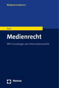 Medienrecht : Mit Grundzügen des Informationsrechts （2029. 250 S. 227.0 mm）