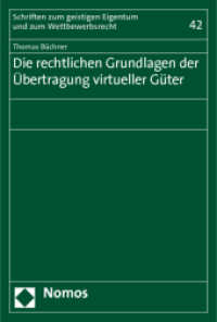 Die rechtlichen Grundlagen der Übertragung virtueller Güter (Schriften zum geistigen Eigentum und zum Wettbewerbsrecht 42) （2011. 182 S. 227.0 mm）
