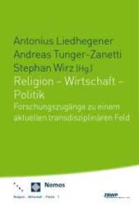 Religion - Wirtschaft - Politik : Forschungszugänge zu einem aktuellen transdisziplinären Feld (Religion - Wirtschaft - Politik 1) （2011. 415 S. 227.0 mm）