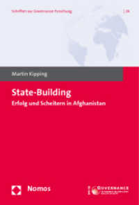 State-Building : Erfolg und Scheitern in Afghanistan (Schriften zur Governance-Forschung 24) （2011. 278 S. 227.0 mm）