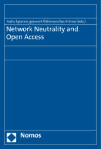 Network Neutrality and Open Access （2011. 214 S. 227.0 mm）