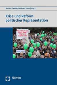 Krise und Reform politischer Repräsentation （2011. 327 S. 227.0 mm）
