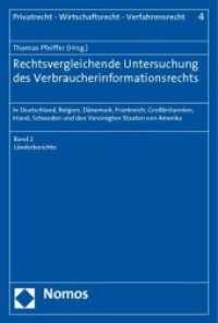 Rechtsvergleichende Untersuchung des Verbraucherinformationsrechts Bd.2 (Privatrecht - Wirtschaftsrecht - Verfahrensrecht 4)