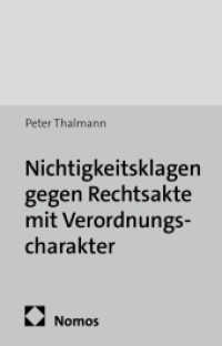 Nichtigkeitsklagen gegen Rechtsakte mit Verordnungscharakter : Zur Stärkung des Individualrechtsschutzes durch den Vertrag von Lissabon （2011. 134 S. 227.0 mm）