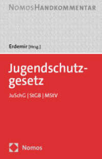 Jugendschutzgesetz : JuSchG | StGB | MStV （2023. 1230 S. 207.0 mm）