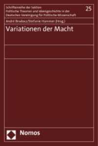 Variationen der Macht (Schriftenreihe der Sektion Politische Theorie und Ideengeschichte in der DVPW | Studies in Political Th) （2013. 280 S. 227.0 mm）
