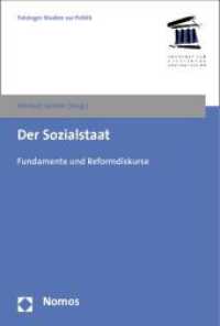 Der Sozialstaat : Grundlegungen und zentrale Herausforderungen (Tutzinger Studien zur Politik 4) （2012. 305 S. 227.0 mm）