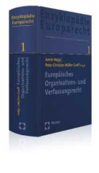 Europäisches Organisations- und Verfassungsrecht (Enzyklopädie Europarecht Bd.1)