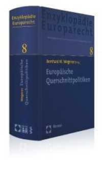 Europäische Querschnittpolitiken : Zugleich Band 8 der Enzyklopädie Europarecht