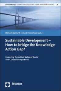 Sustainable Development - How to bridge the Knowledge-Action Gap? : Exploring the Added Value of Social and Cultural Perspective (Denkart Europa | Mindset Europe 18) （2012. 185 S. 227 mm）