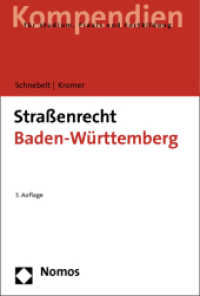 Straßenrecht Baden-Württemberg （3. Aufl. 2012. 172 S. 227.0 mm）