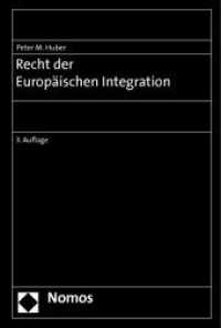 Recht der Europäischen Integration （3. Aufl. 2023. 600 S. 22.7 cm）