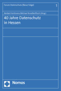 40 Jahre Datenschutz in Hessen (Forum Datenschutz, Neue Folge Bd.1) （2012. 81 S. 227 mm）