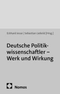 Deutsche Politikwissenschaftler - Werk und Wirkung : Von Abendroth bis Zellentin （2014. 849 S. 240.0 mm）