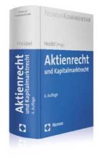 Aktienrecht (AktR) und Kapitalmarktrecht (KapMR), Kommentar (Nomos Kommentar) （4. Aufl. 2014. 3478 S. 245 mm）