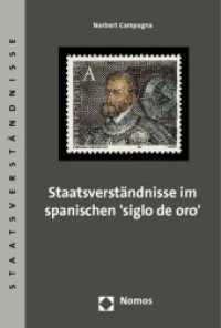 Staatsverständnisse im spanischen 'siglo de oro' (Staatsverständnisse 52) （2013. 243 S. 227.0 mm）
