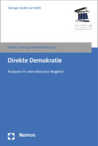 Direkte Demokratie : Analysen im internationalen Vergleich (Tutzinger Studien zur Politik 7)