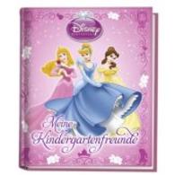 Disney Prinzessin - Meine Kindergartenfreunde (Disney Prinzessin) （2011. 80 S. durchgehend vierfarbig. 20.5 cm）