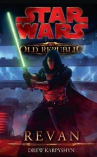 Star Wars, The Old Republic - Revan (Star Wars, The Old Republic Bd.3) （9. Aufl. 2012. 320 S. 21.5 cm）