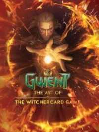 Gwent: Art of The Witcher Card Game （2017. 216 S. durchgehend vierfarbig. 31.2 cm）