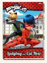 Miraculous: Das große Buch von Ladybug und Cat Noir (Miraculous) （2018. 64 S. 29.3 cm）