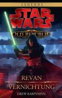 Star Wars The Old Republic Sammelband Bd.2 : Revan / Vernichtung (Star Wars) （2018. 624 S. 22.1 cm）
