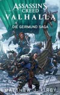 Assassin's Creed Valhalla : Die Geirmund Saga （2020 448 S.  21.2 cm）