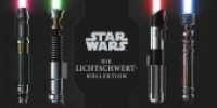 Star Wars: Die Lichtschwert-Kollektion （2020 154 S. Durchgehend vierfarbig; mit 4 Ausklappseiten 31.5 cm）