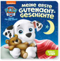 PAW Patrol: Meine erste Gutenachtgeschichte : Pappbilderbuch. Bilderbuch （2022. 26 S. Durchgehend vierfarbig; Cover wattiert. 20.1 cm）