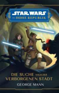 Star Wars Jugendroman: Die Hohe Republik - Die Suche nach der Verborgenen Stadt （2023. 272 S. enthält 2 Doppelseiten mit Illustrationen. 21.5 cm）