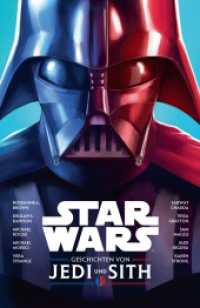 Star Wars: Geschichten von Jedi und Sith （2022. 256 S. mit 10 Illustrationen. 21.5 cm）