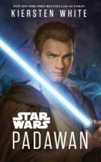 Star Wars: Padawan （2022. 304 S. 21.6 cm）
