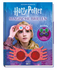 Aus den Filmen zu Harry Potter: Magische Brillen : Mit 3 Brillen - Enthülle verborgene Bilder in der Zauberwelt! （2023. 32 S. Durchgehend vierfarbig; enthält 3 Brillen aus Papier）