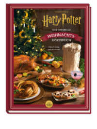 Aus den Filmen zu Harry Potter: Das offizielle Weihnachtskochbuch : Kochbuch （2023. 176 S. Durchgehend vierfarbig; Hardcover mit Goldfolienpräg）
