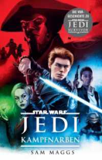 Star Wars: Jedi - Kampfnarben : Die Vorgeschichte zu "Star Wars Jedi: Survivor" （2023. 320 S. 21.6 cm）