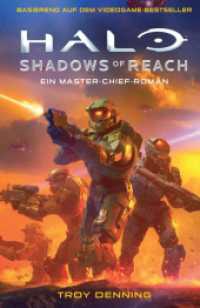 Halo: Shadows of Reach - Ein Master-Chief-Roman : Basierend auf dem Videogame-Bestseller （2023. 480 S. 21.6 cm）