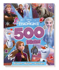 Disney Die Eiskönigin 2: 500 Sticker - Stickern - Rätseln - Ausmalen : Activityblock mit 500 Stickern （2024. 64 S. Durchgehend vierfarbig; 4 Bögen mit 500 Stickern;  48）