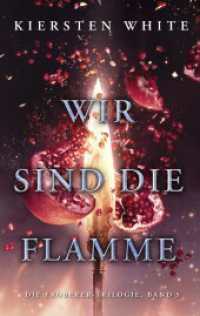 Wir sind die Flamme (Die Eroberer-Trilogie 3) （2025. 384 S. 21.5 cm）