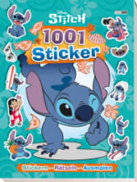 Disney Stitch: 1001 Sticker - Stickern - Rätseln - Ausmalen : Block mit 24 Stickerseiten （2025. 88 S. Durchgehend vierfarbig; 32 Activityseiten, inkl. Lösu）