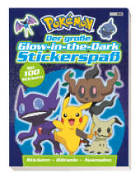 Pokémon: Der große Glow-in-the-Dark Stickerspaß : Activityblock mit 8 Stickerseiten mit Glow-in-the-Dark-Stickern （2025. 72 S. Durchgehend vierfarbig; 64 Malseiten + 8 Stickerseiten. 28）