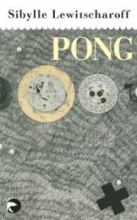 Pong : Ausgezeichnet mit dem Ingeborg-Bachmann-Preis 1998 (BVT Bd.558)
