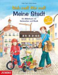 Sieh mal! Hör mal! Meine Stadt : Bilderbuch (Sieh mal! Hör mal!) （1. Auflage. 2006. 16 S. durchgehend farbig illustriert. 280.00 mm）