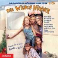 Die Wilden Hühner, Audio-CD : Das Original-Hörspiel zum Film. 110 Min.. Hörspiel (Die Wilden Hühner 1) （1., Aufl. 12.4 x 14.2 cm）