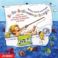 Bi-Ba-Badewannenboogie, Audio-CD : Lieder, die mit Sprache spielen für Familie, Kindergarten und Schule. 32 Min.. Musik （1., Aufl. 2006. 12.4 x 14.2 cm）