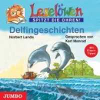 Delfingeschichten, Audio-CD : 38 Min.. Lesung (Leselöwen spitzt die Ohren!) （2006. 12.4 x 14.2 cm）