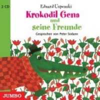 Krokodil Gena und seine Freunde : 98 Min.. Lesung （2006. 2 CDs. 12.4 x 14.2 cm）