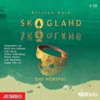 Skogland, 2 Audio-CD : Das Hörspiel. 125 Min.. Hörspiel (Skogland 1) （2007. 12.8 x 14.4 cm）