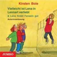Vielleicht ist Lena in Lennart verliebt / Lena findet Fansein gut, Audio-CD : Lena findet Fansein gut. 75 Min.. Lesung （2008. 12.5 x 14.3 cm）